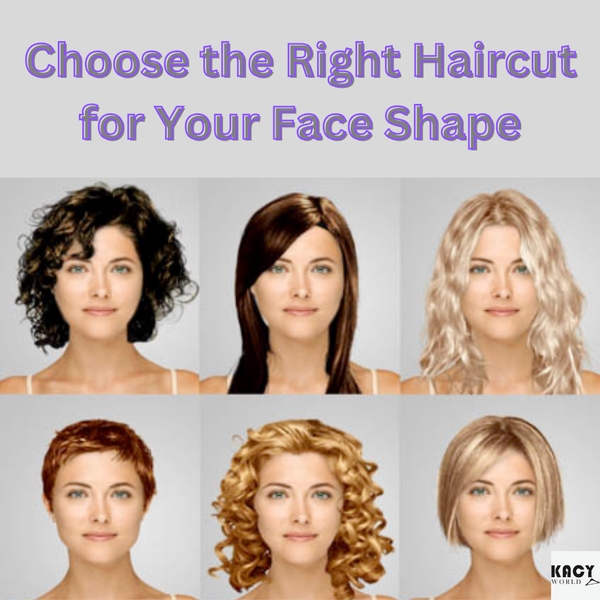 Choose the Right Haircut for Your Face Shape